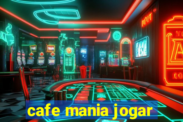 cafe mania jogar